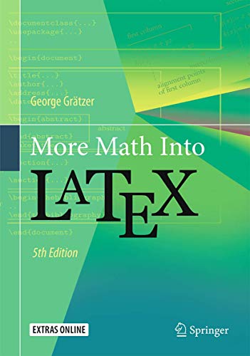 More Math Into LaTeX von Springer
